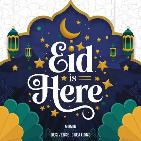Eid is Here