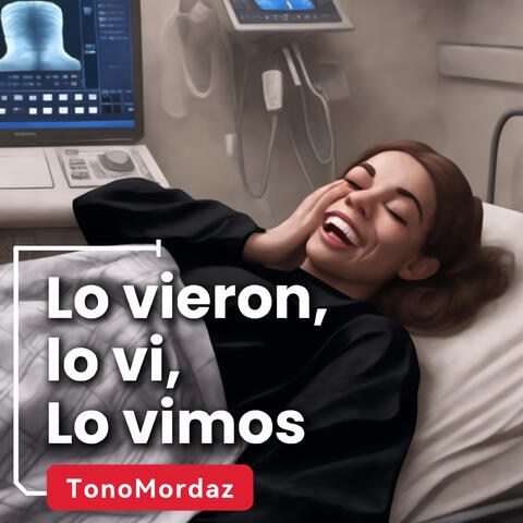 Lo Vieron, lo vi, lo vimos