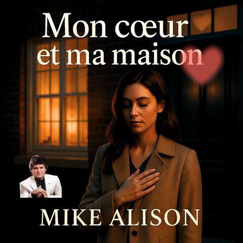 Mon coeur et ma maison