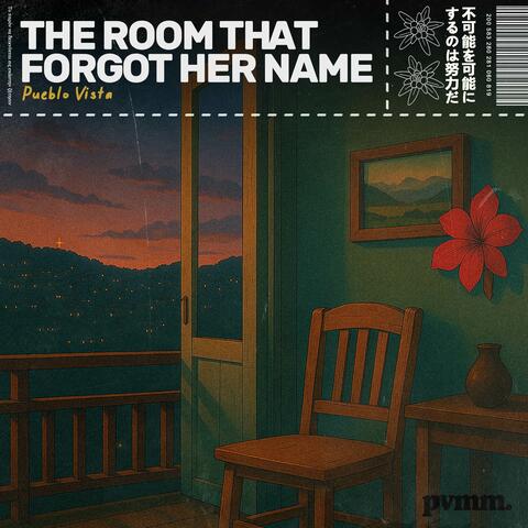 The room that forgot her name