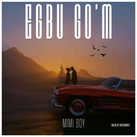 EGBU GO’M
