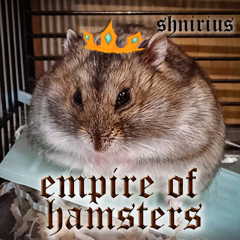 Empire of Hamsters