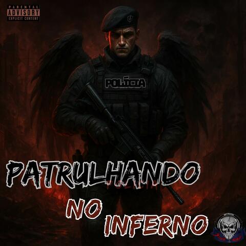Patrulhando no Inferno