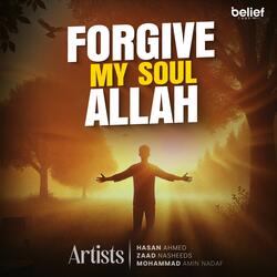 Forgive My Soul Allah