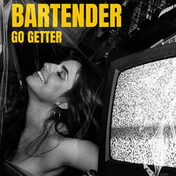 Bartender Go Getter