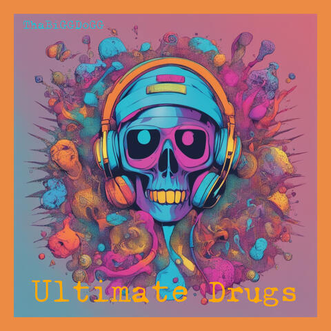 Ultimate Drugs