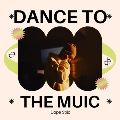 Dance To The Music