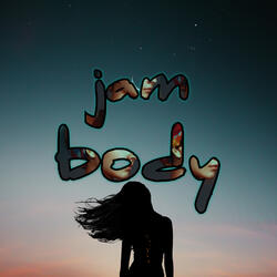 Jam Body