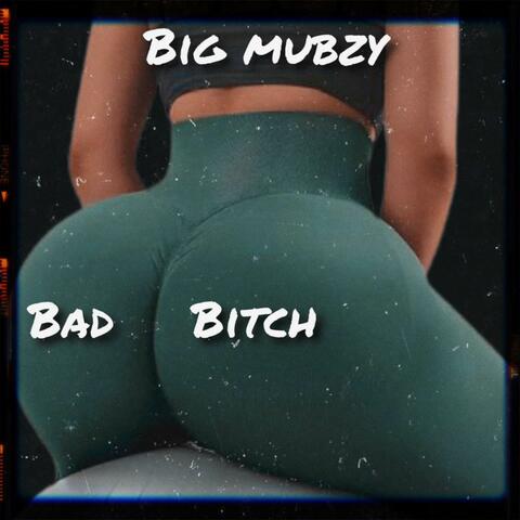 Bad Bitch