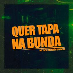 QUER TAPA NA BUNDA