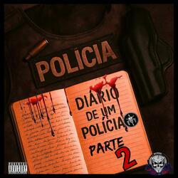Diario de um polícia (parte 2)