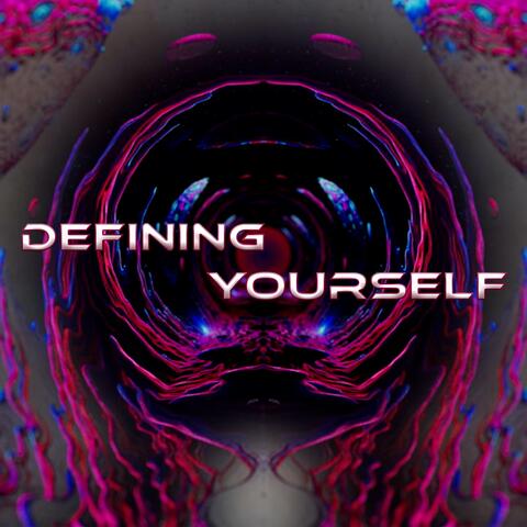 Defining Yourself