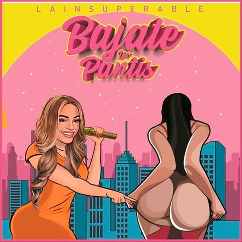 Bajate los Pantis
