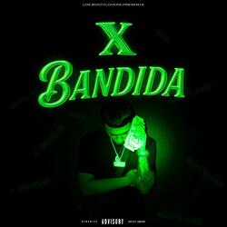 X Bandida