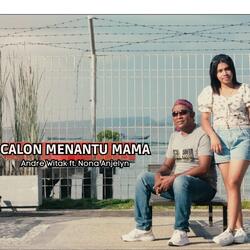 Calon Menantu Mama