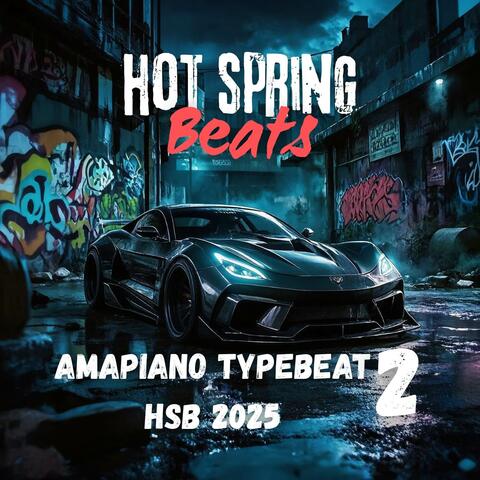 Amapiano typebeat 2 HSB 2025