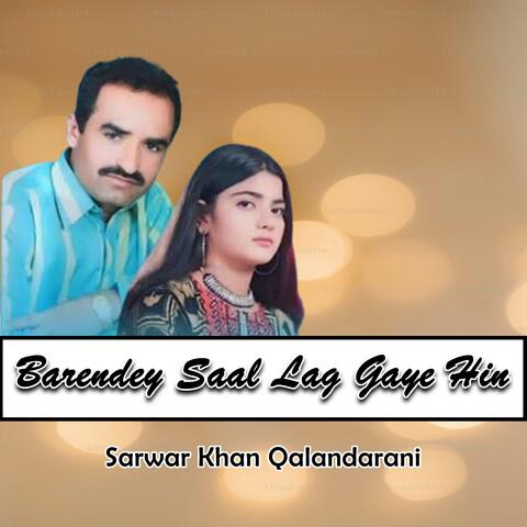 Barendey Saal Lag Gaye Hin