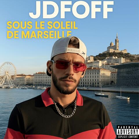 Sous le soleil de Marseille