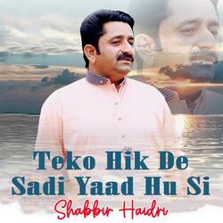 Teko Hik De Sadi Yaad Hu Si