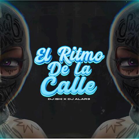 El Ritmo De La Calle