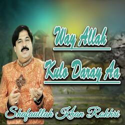 Way Allah Kulo Daray Aa