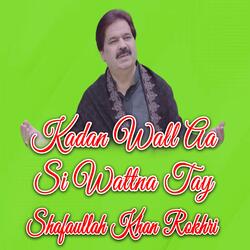 Kadan Wall Aa Si Wattna Tay