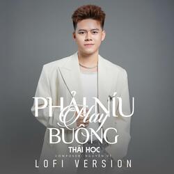 Phải Níu Hay Buông