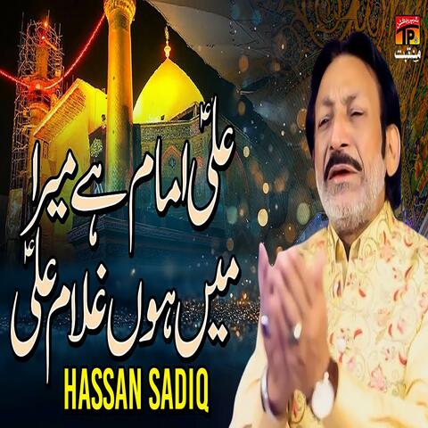 Ali Imam Hai Mera Main Hoon Ghulam Ali