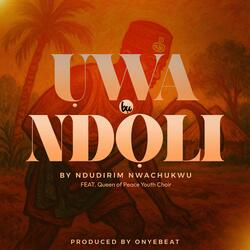 Uwa bu Ndoli (ft. Q.O.P Youth Choir)