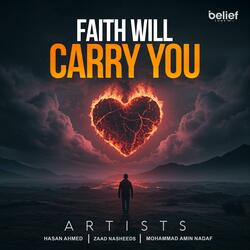 Faith Will Carry You