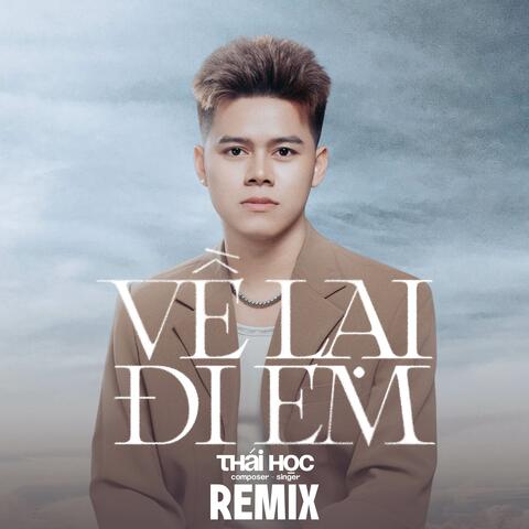Về Lại Đi Em