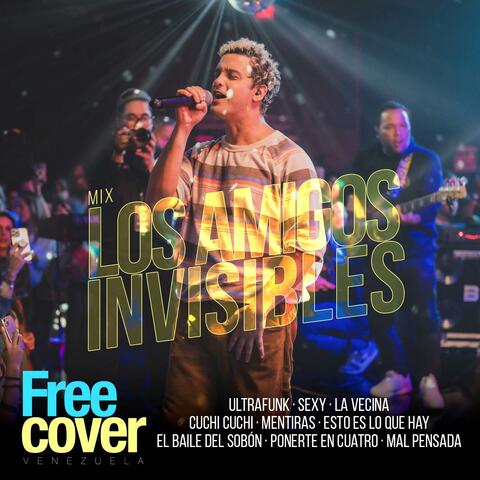 Los Amigos Invisibles (Mix En Vivo)