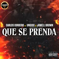 QUE SE PRENDA