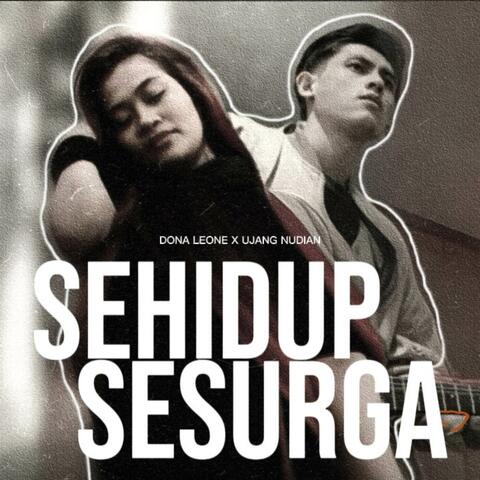 Sehidup Sesurga