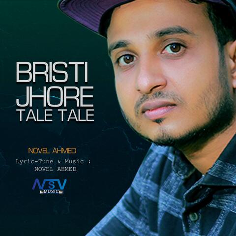 Brishti Jhore tale tale