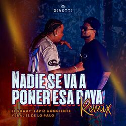 Nadie Se Va a Poner Esa Raya