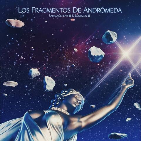 Los Fragmentos De Andrómeda