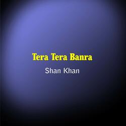 Tera Tera Banra