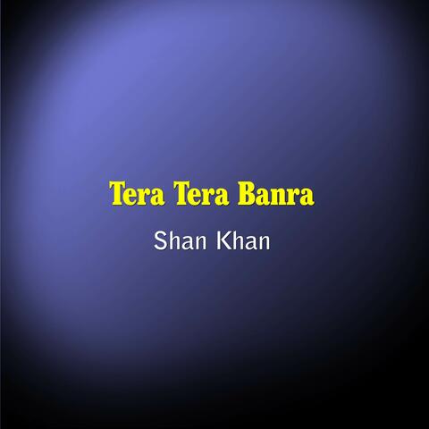 Tera Tera Banra