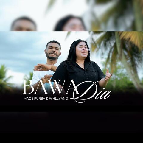 Bawa Dia