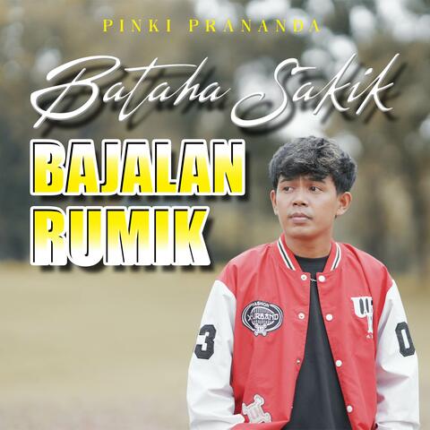 Batahan Sakik Bajalan Rumik