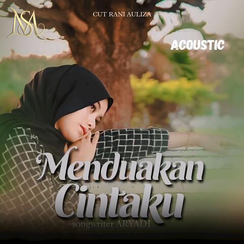 Menduakan Cintaku