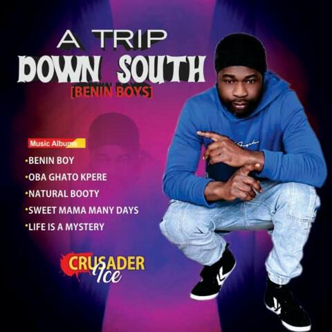 A Trip Down South