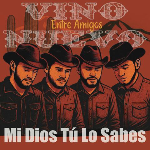 Mi Dios Tu Lo Sabes