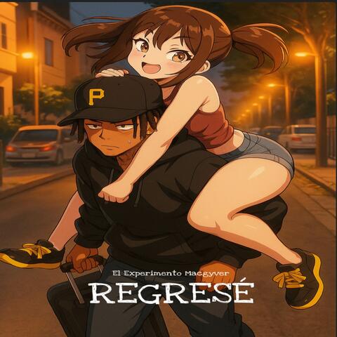 Regresé