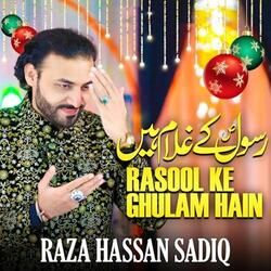 Rasool Ke Ghulam Hain