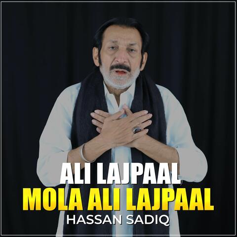 Ali Lajpaal Mola Ali Lajpaal