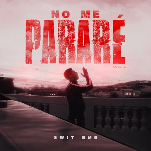 No me pararé