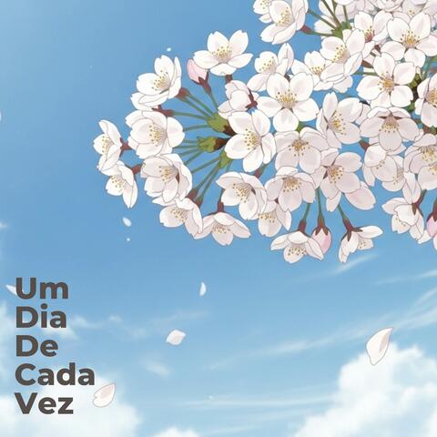 Um Dia de Cada Vez