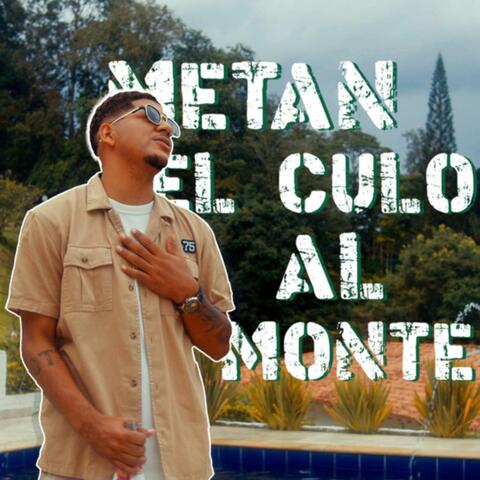 Metan El Culo Al Monte